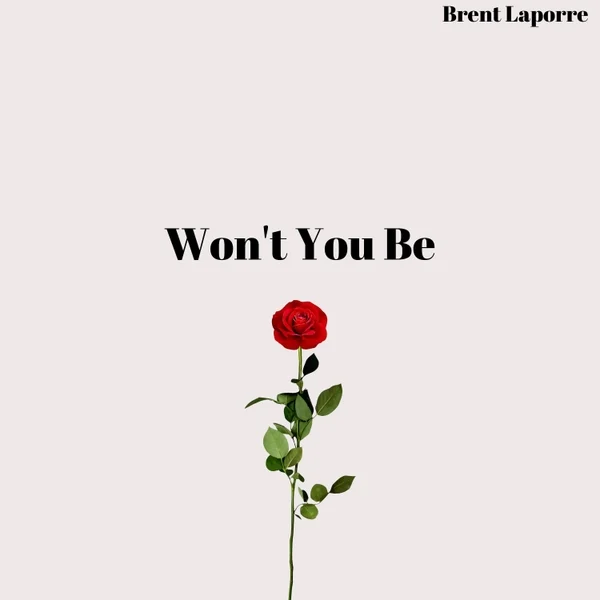 Won't You Be